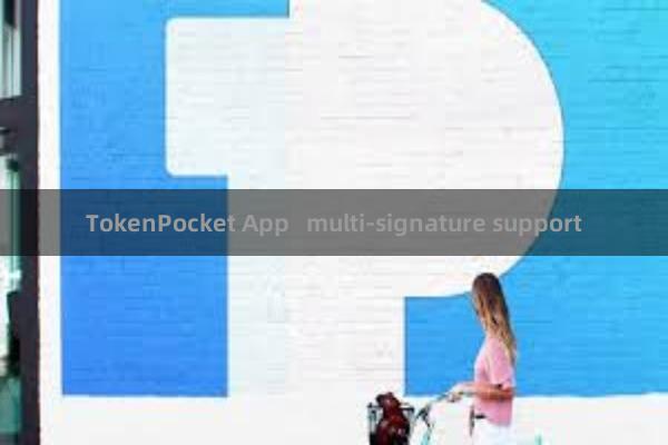 TokenPocket App   multi-signature support